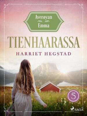 cover image of Tienhaarassa – Averøyan Emma